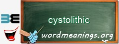 WordMeaning blackboard for cystolithic